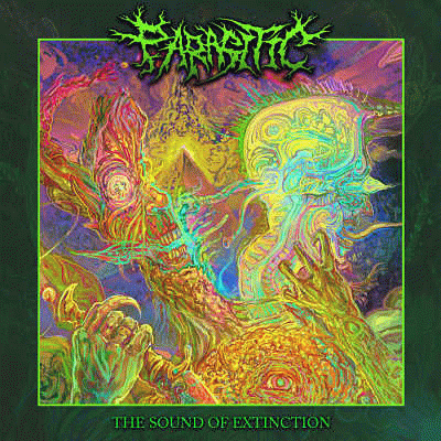 Parasitic : The Sound of Extinction